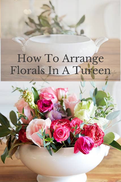how to arrange flowers in a soup tureen