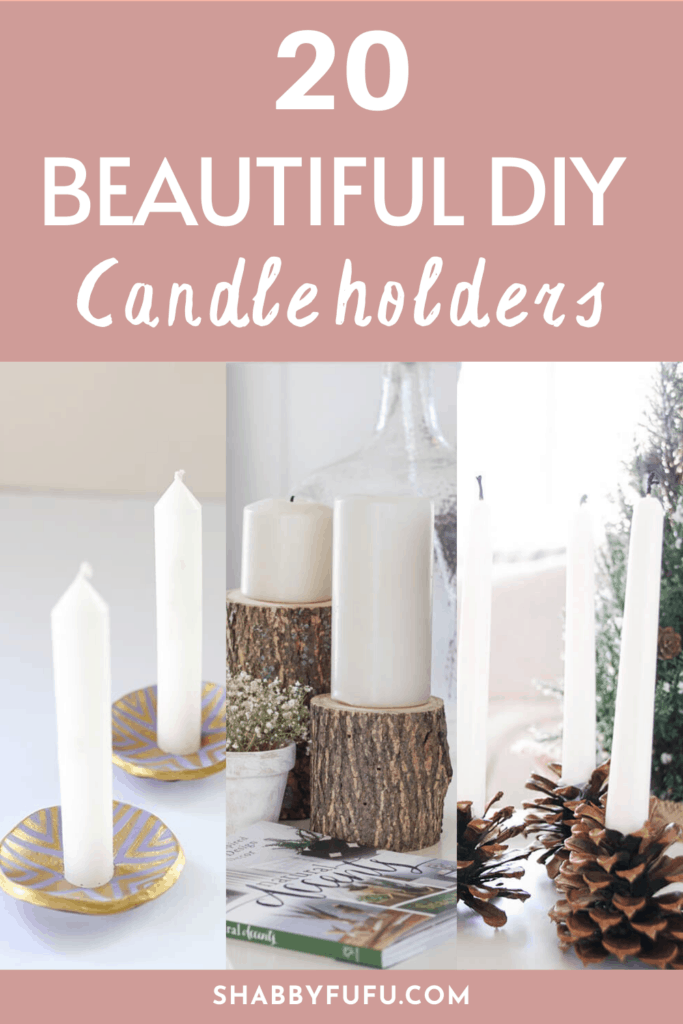 beautiful diy candleholders to make