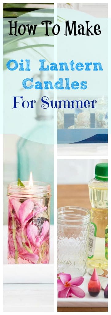How To Make Oil Lantern Candles For Summer oil lantern candle diy summer