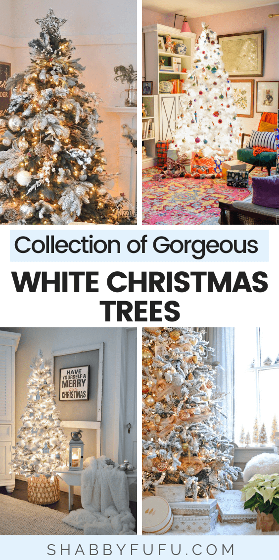 Collection Of Gorgeous White Christmas Trees - shabbyfufu.com