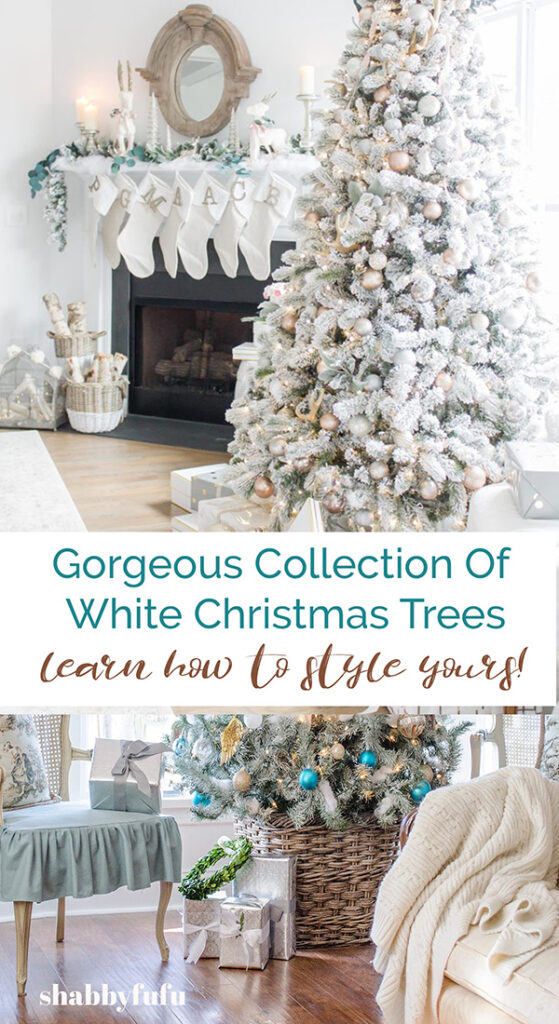 Collection Of Gorgeous White Christmas Trees - shabbyfufu.com