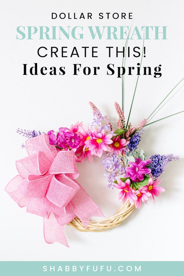 Dollar Tree Spring Wreath Idea (That Is Easy!) 