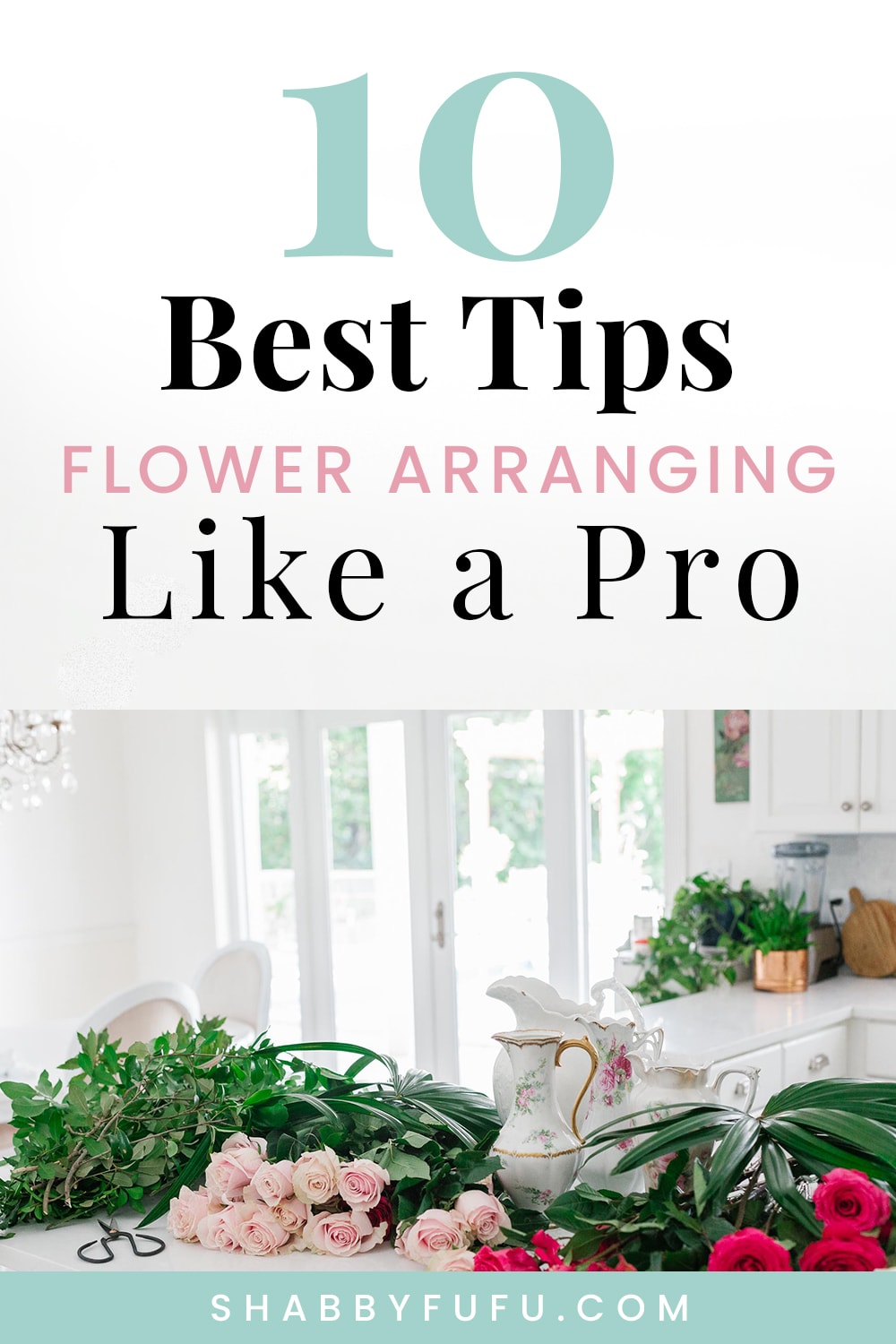 Best Tips For Arranging Beautiful Flowers - StoneGable
