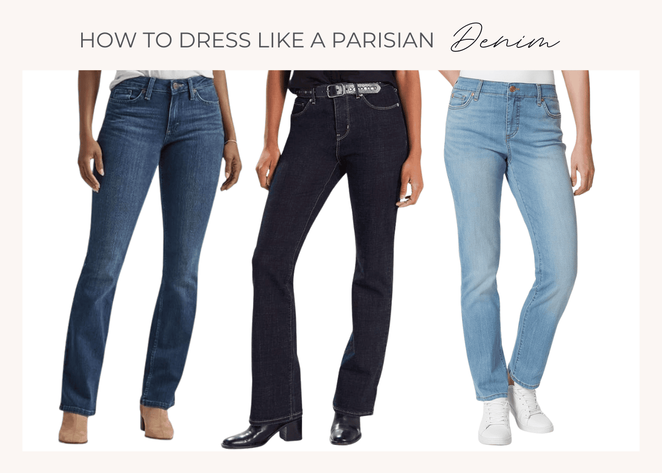 Collage image featuring denim titled "How to dress like a parisian denim"