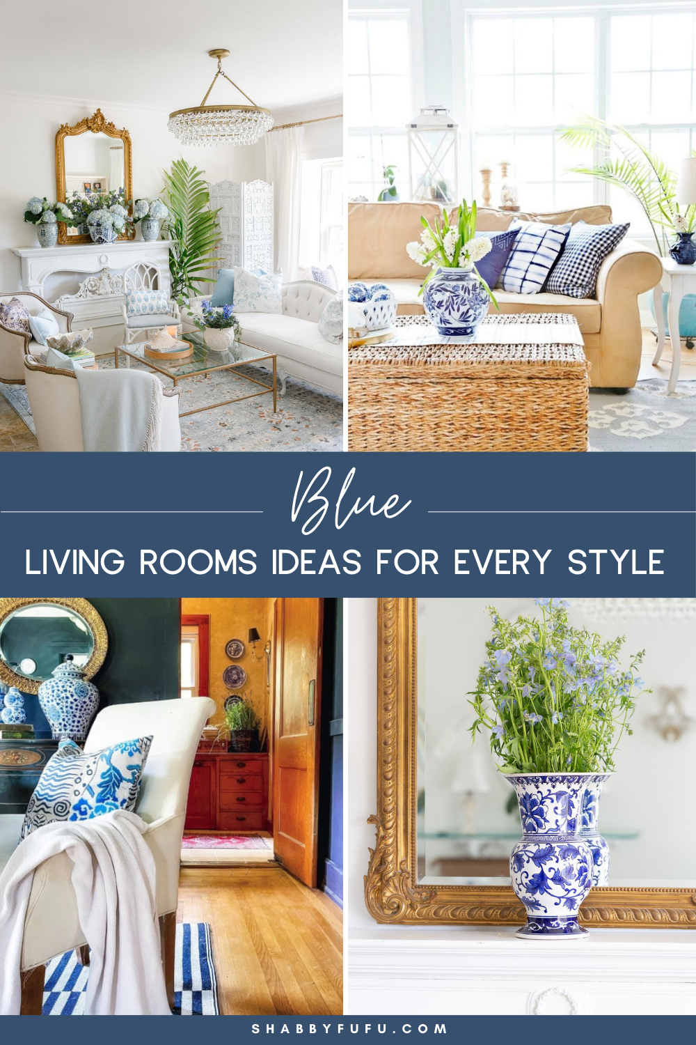 Blue Living Rooms - Ideas For Every Style - shabbyfufu.com