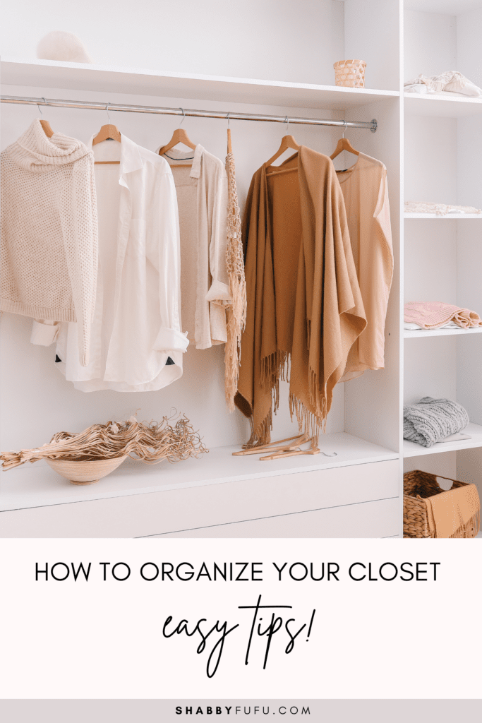 Pinterest graphic featuring background image of women's clothing with title that reads "how to organize your closet - easy tips"