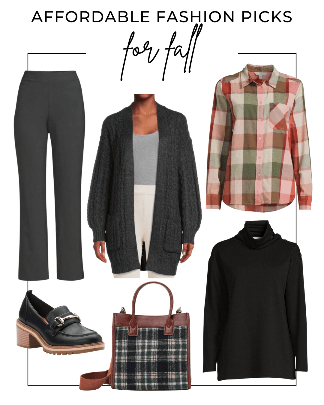 Collage image featuring pull up pants, a plaid shirt, heeled loafers, a plaid tote and a sweater, with a title that says "Affordable Fashion Picks For Fall"