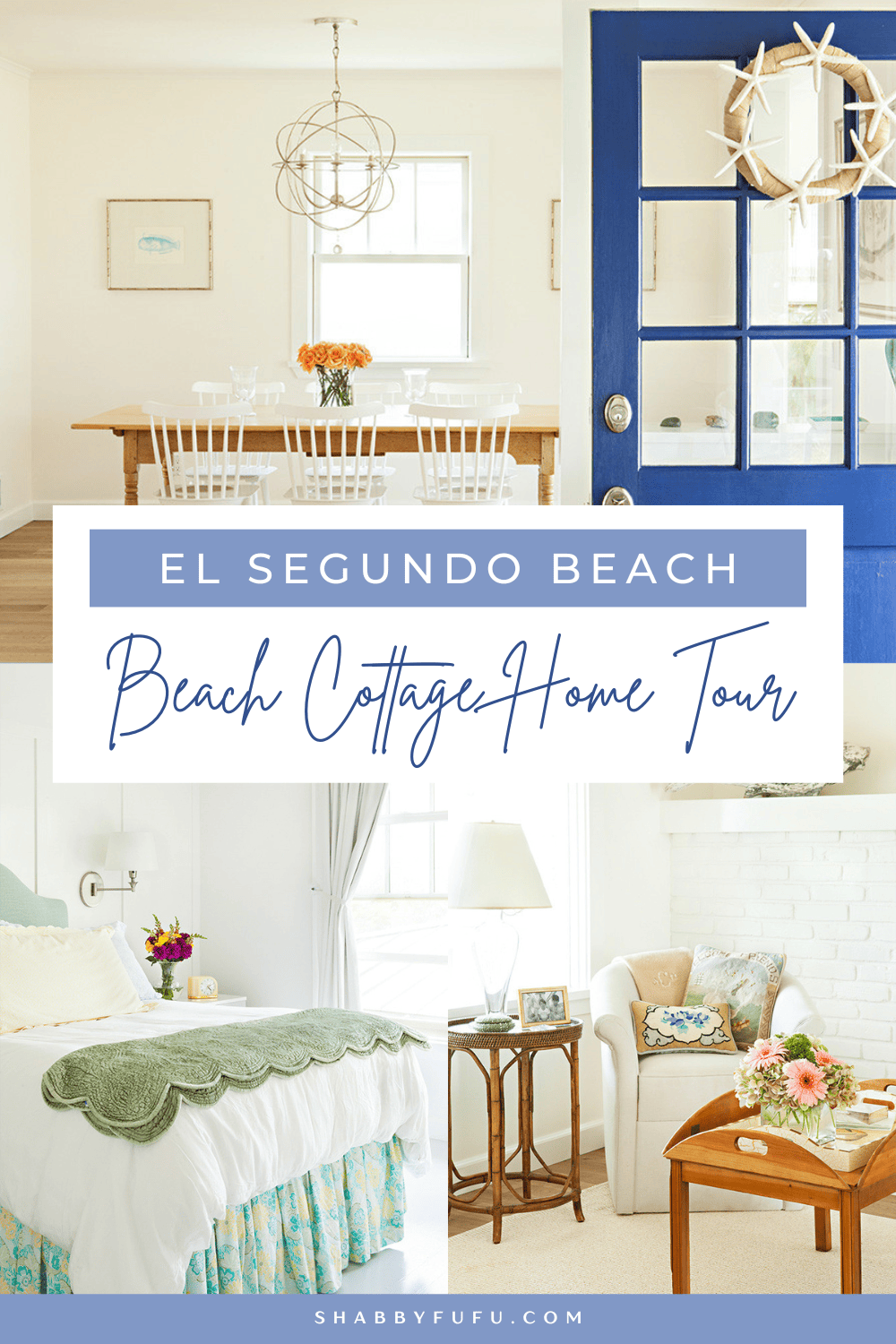 Pinterest graphic featuring a collage of a beach cottage in El Segundo Beach