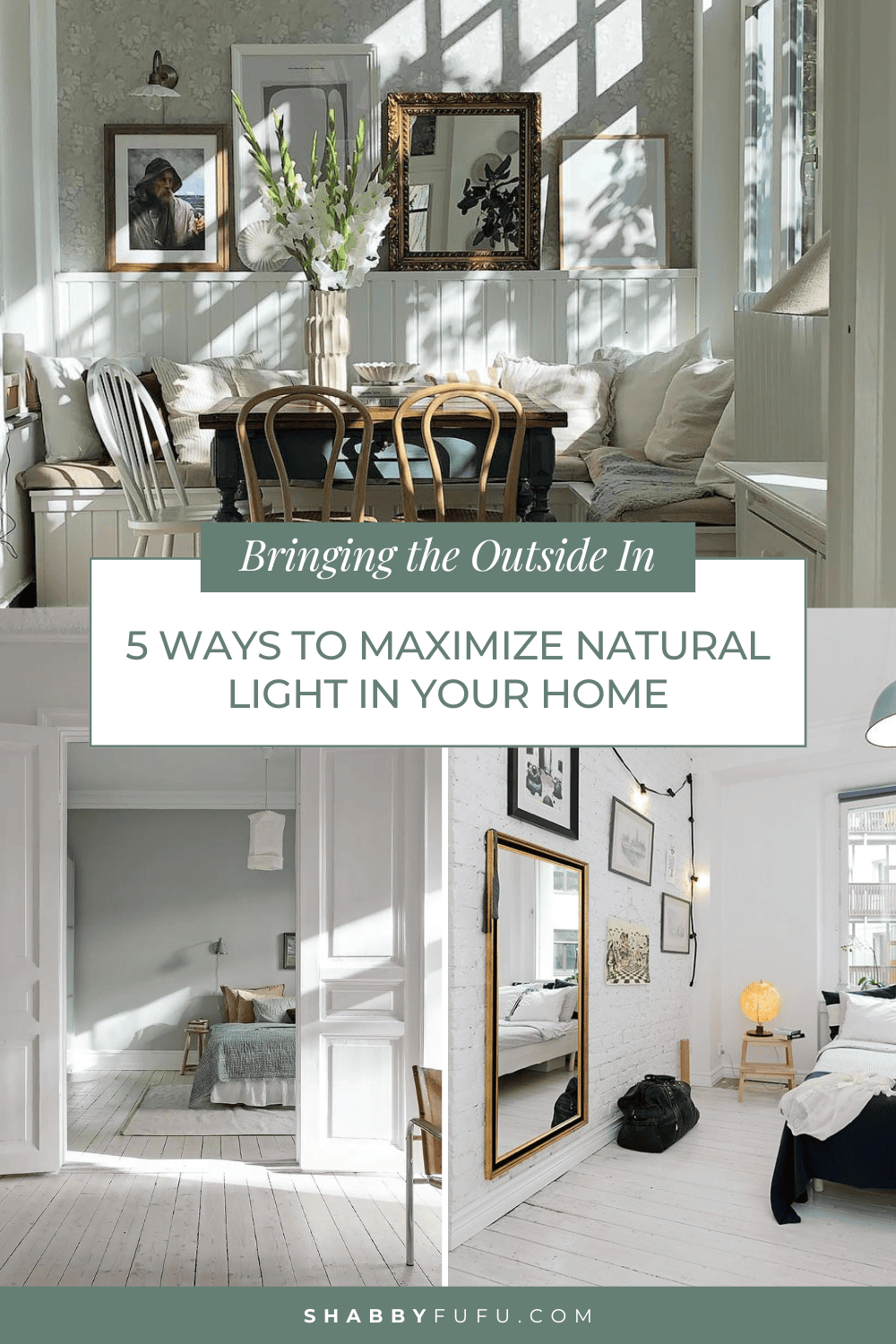 Decorative graphicc for Pinterest titled "Bringing the Outside In 5 Ways to Maximize Natural Light in Your Home"