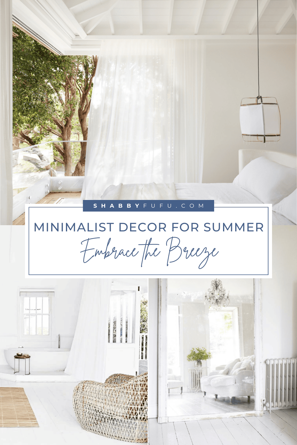 Pinterest decorative graphic titled "Minimalist Decor for Summer: Embrace the Breeze" featuring minimalist decor summer interiors