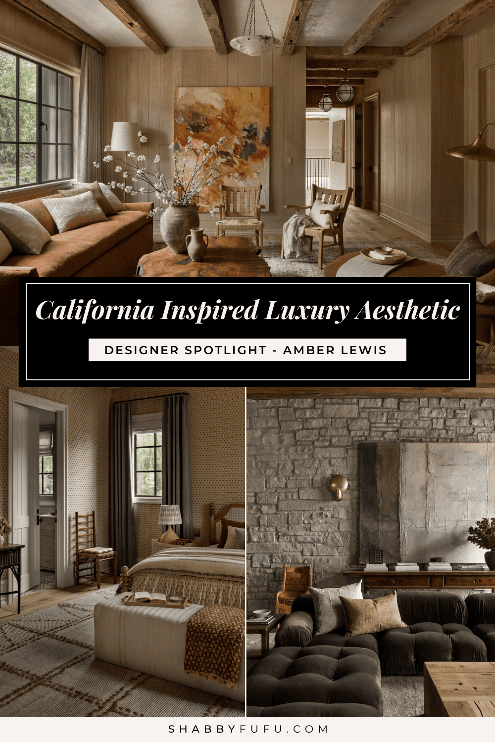 Pinterest Pin featuring a collage of interiors titled "Californian-Inspired Luxury Aesthetic Designer Spotlight - Amber Lewis"