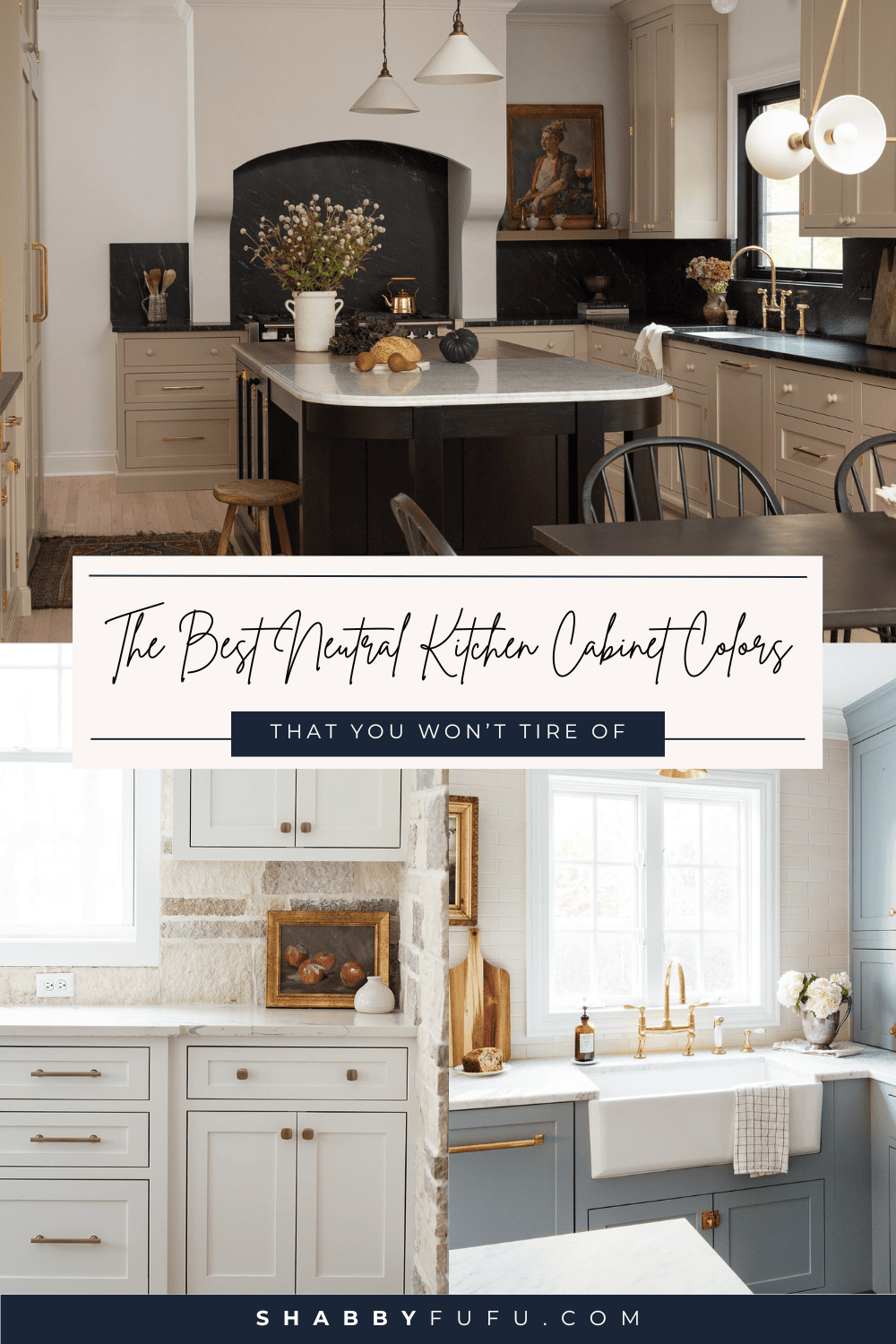 Pinterest pin graphic featuring a collage of kitchens titled "The Best Neutral Kitchen Cabinet Colors - that you won’t tire of!"