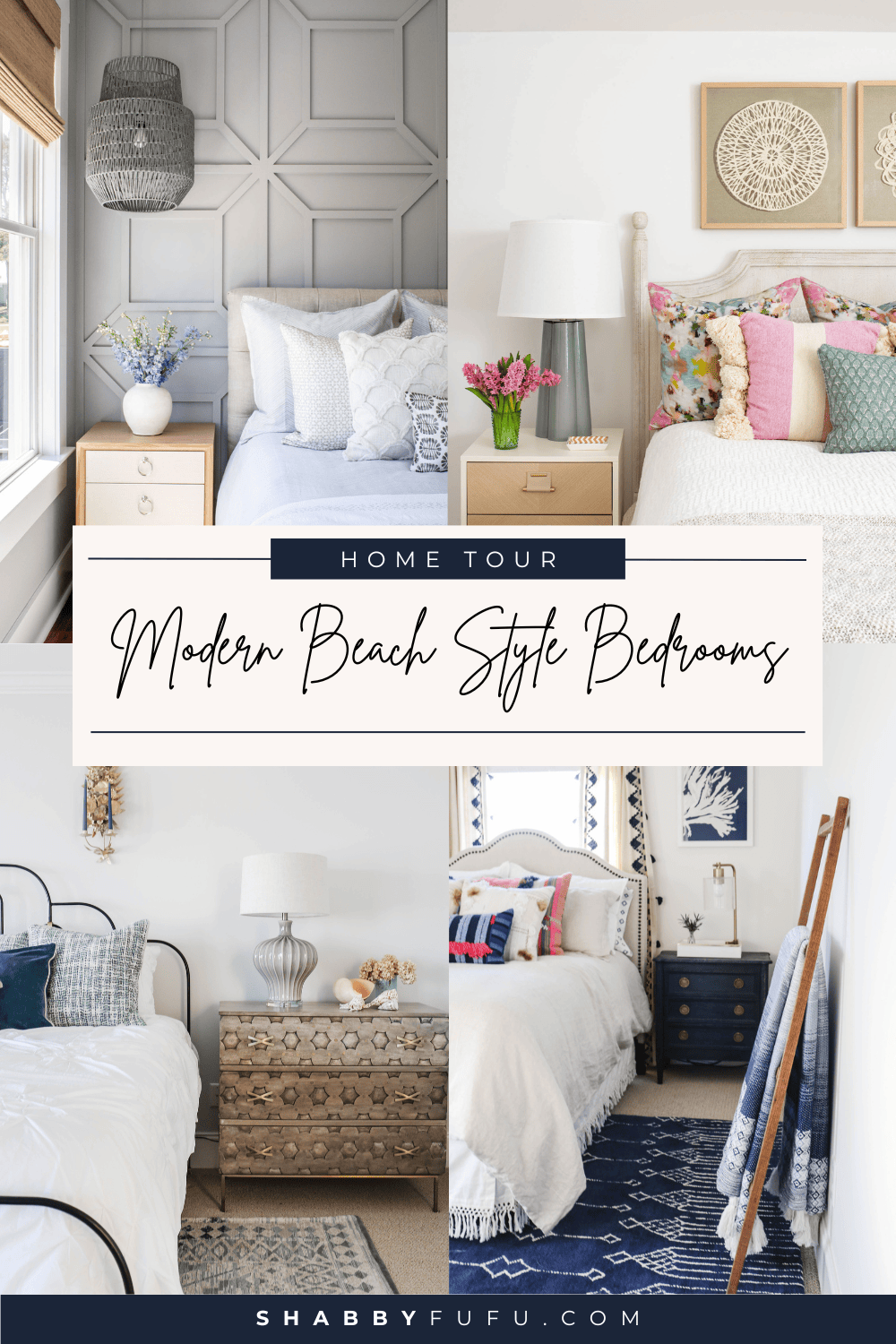 Pinterest Pin featuring a collage of coastal bedrooms titled “Home Tour - Modern Beach Style Bedrooms”