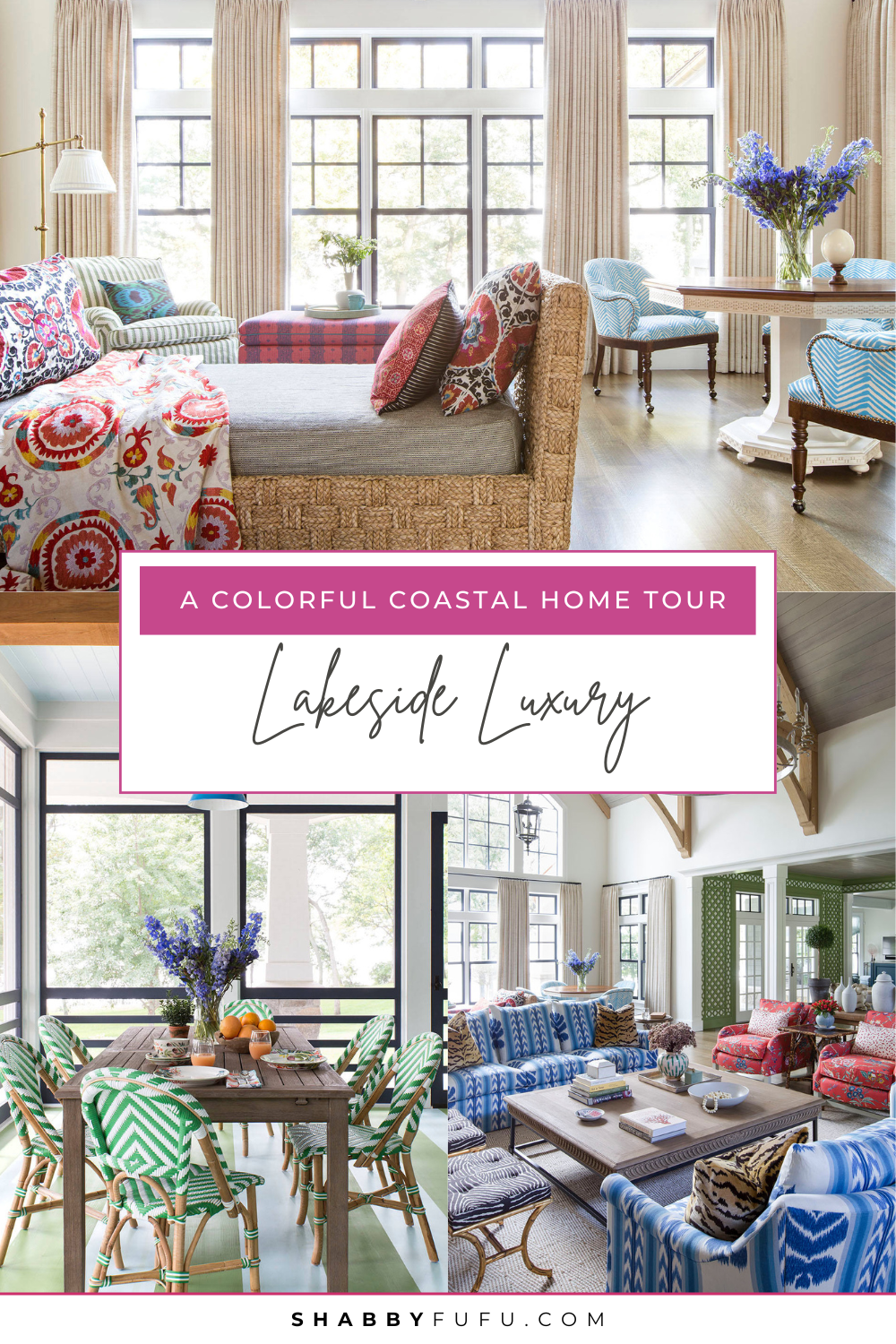 PinterestPin featuring a collage of interior images titled "Lakeside Luxury: A Colorful Coastal Home Tour"