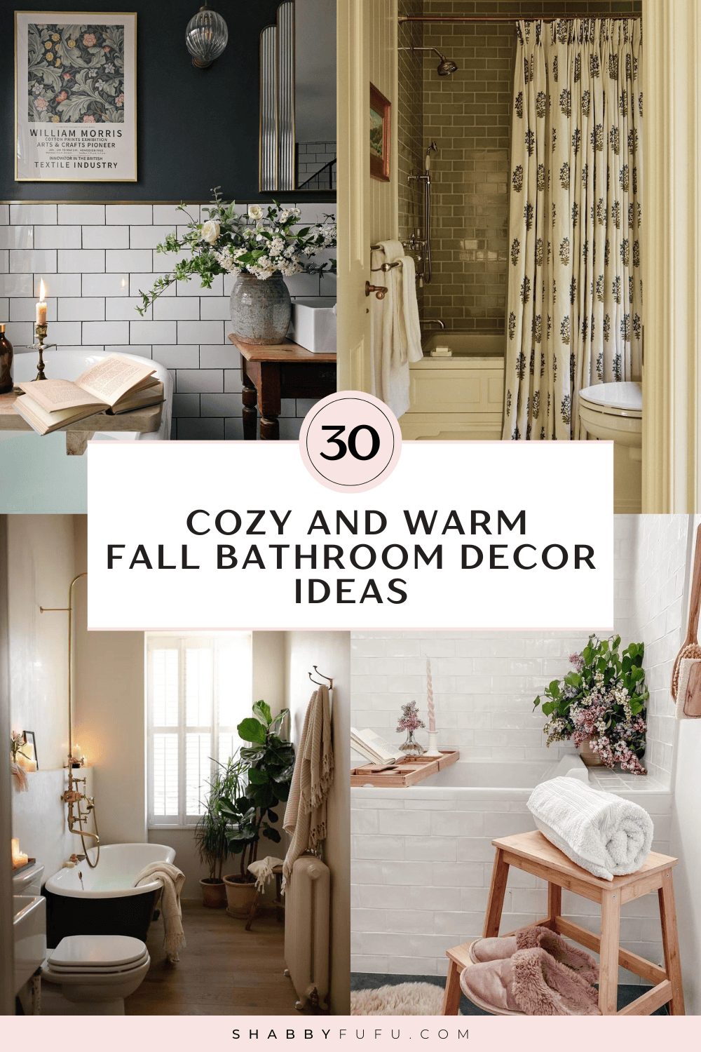 Pinterest Pin image featuring a collage of interiors titled "30 cozy and warm fall bathroom decor ideas"