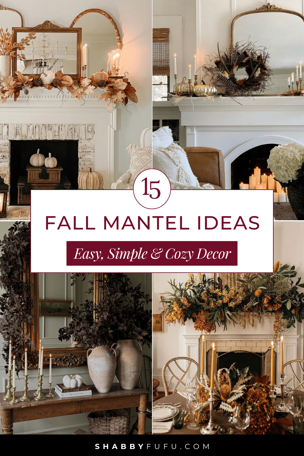 Pinterest Pin featuring a collage of interiors with mantels for fall titled "Fall mantel Ideas"