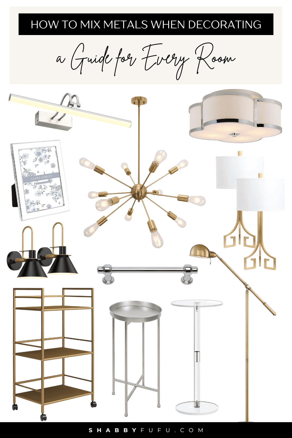 Pinterest collage titled "How To Mix Metals When Decorating: A Stylish Guide for Every Room" featuring metallic fixtures and decor