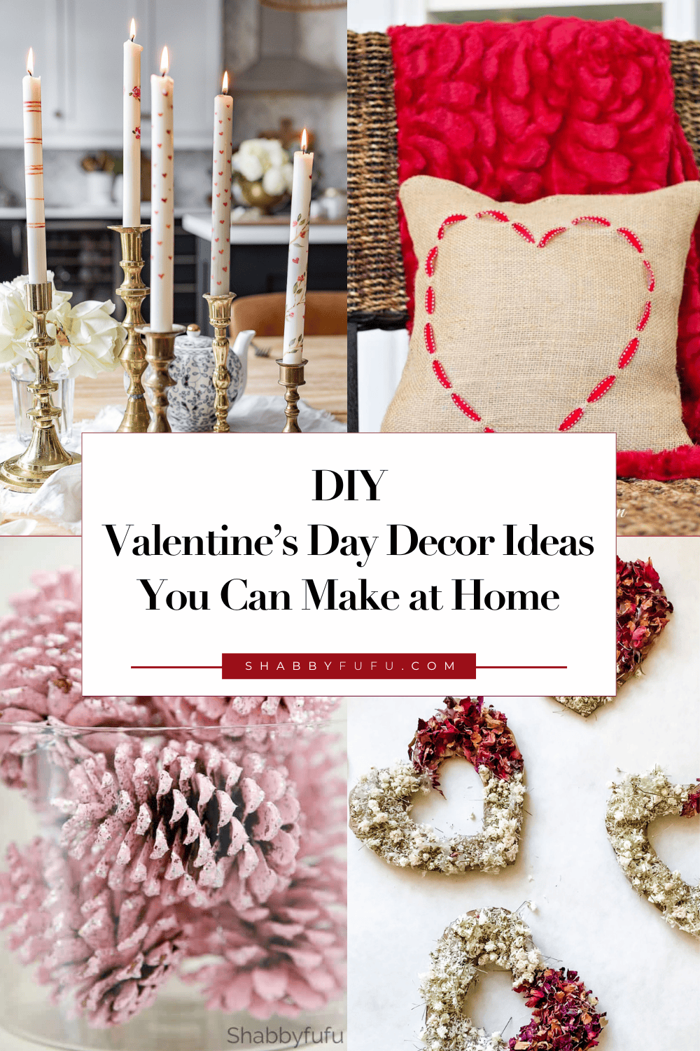 DIY Valentine's Day decor idea Pinterest collage featuring DIY projects