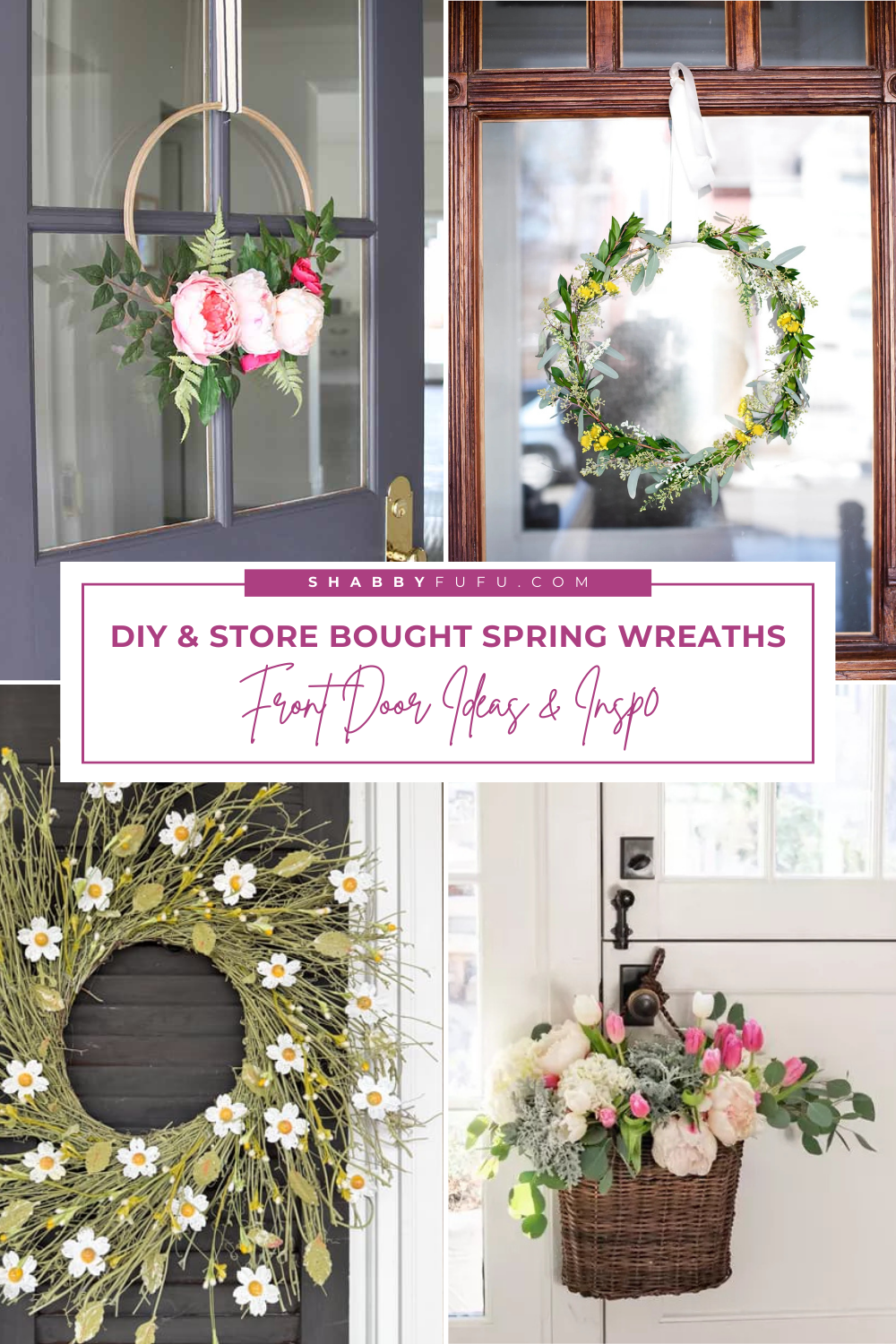 spring wreaths for your front door Pinterest Pin featuring a collage of different wreath ideas