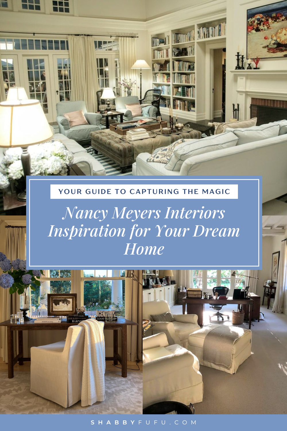 Pinterest Pin featuring a collage of interiors inspired by Nancy Meyer movies