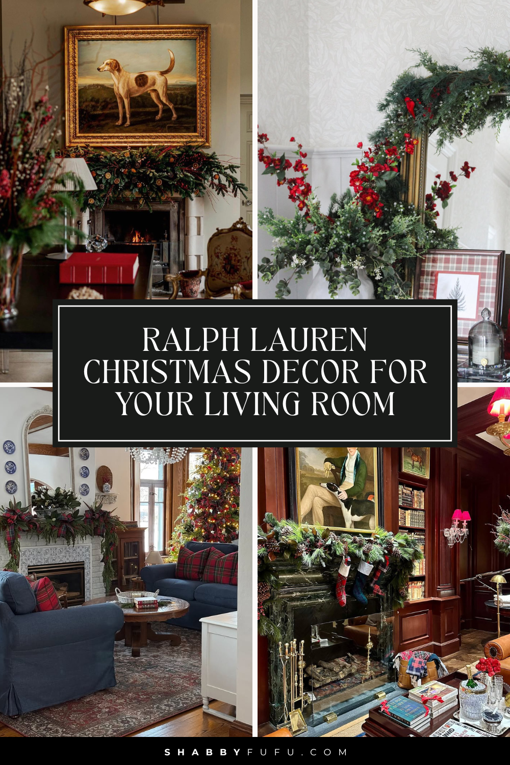 Ralph Lauren Christmas Decor Ideas for the living room Pinterest Pin