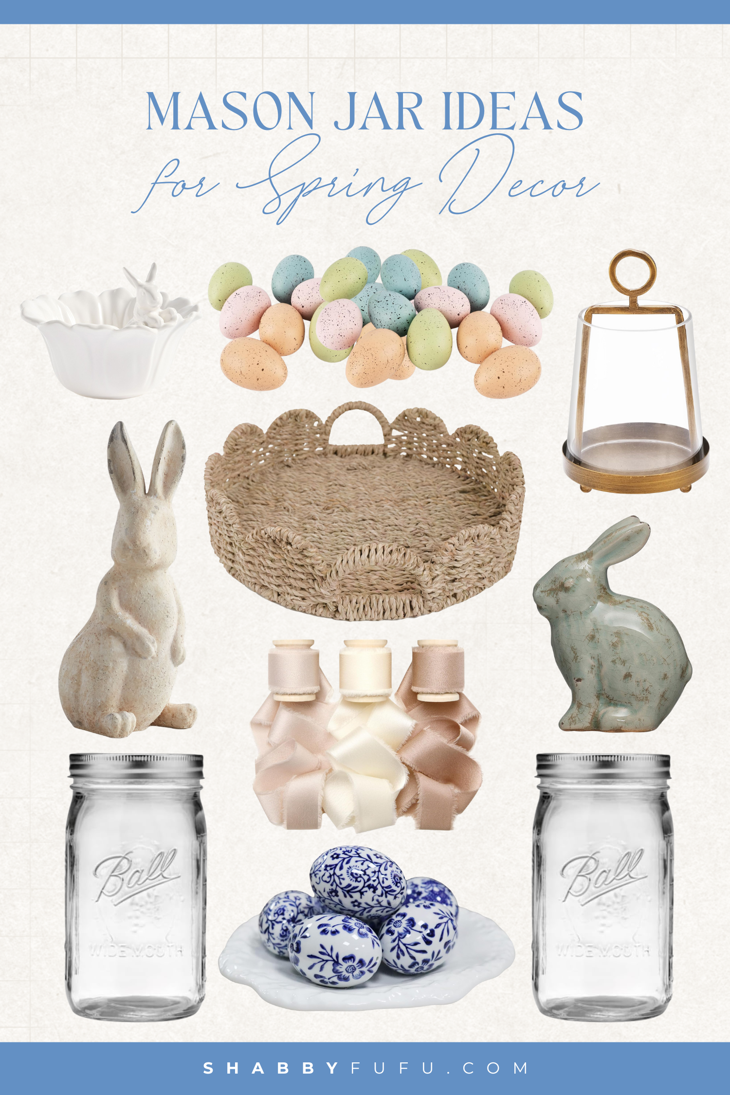 Collage with decor finds for neutral Easter decor ideas using mason jars