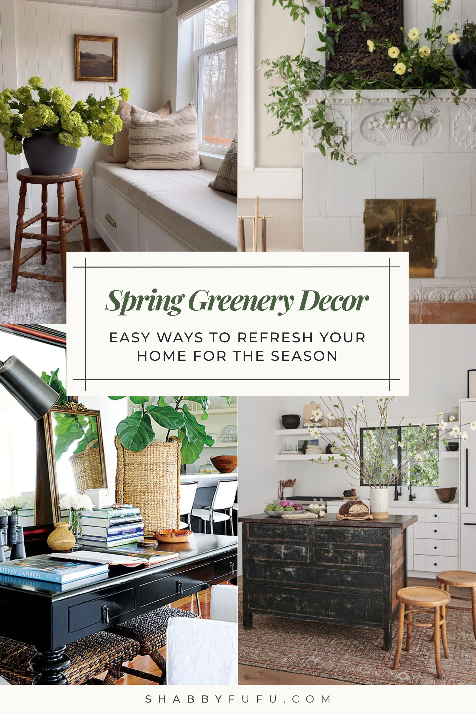 Pinterest collage showing interior design inspo and ideas titled "Spring Decor Using Greenery: a easy ways to refresh home for the season"